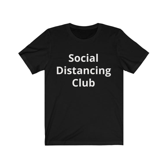 Social Distancing Club Short Sleeve Tee