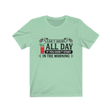 Can't Drink All Day If You Don't Start In The Morning Bloody Mary T-Shirt