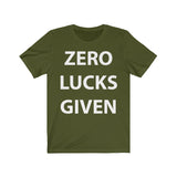 Zero Lucks Given Short Sleeve Tee