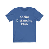 Social Distancing Club Short Sleeve Tee