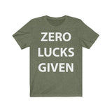 Zero Lucks Given Short Sleeve Tee