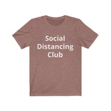 Social Distancing Club Short Sleeve Tee