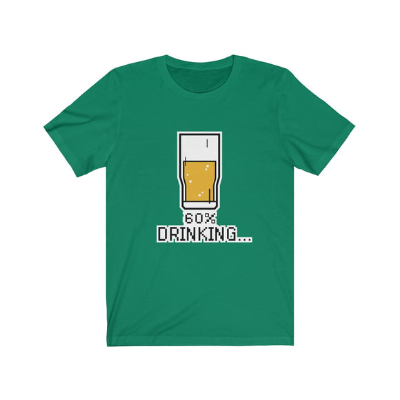 Copy of 60% Drinking Short Sleeve Tee