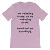Drinks or Dranks Short-Sleeve Unisex T-Shirt