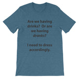 Drinks or Dranks Short-Sleeve Unisex T-Shirt