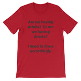 Drinks or Dranks Short-Sleeve Unisex T-Shirt